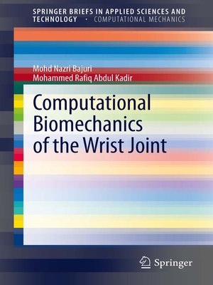cover image of Computational Biomechanics of the Wrist Joint